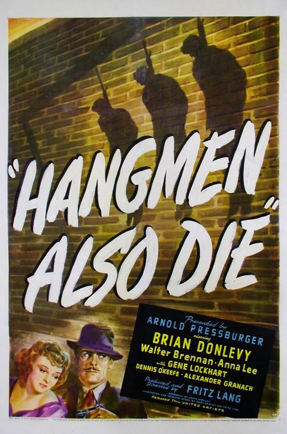 O atentátu natočil rakouský režisér Fritz Lang v Hollywoodu film Hangmen Also Die (I katové umírají) podle scénáře divadelníka Bertolda Brechta. Autoři vědomě rezignovali na jakoukoliv historickou věrohodnost, takže ve filmu Heydricha zabije člen domácího odboje doktor Svoboda. Film měl premiéru 27. 6. 1943 v oklahomském městě Prague.