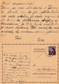 Examples of her correspondence with her mother, who was interned in the Svatobořice prison camp in Moravia