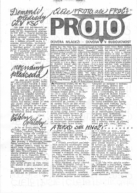 Studentský časopis Proto, vydávaný na Fakultě žurnalistiky Univerzity Karlovy již před listopadem 1989