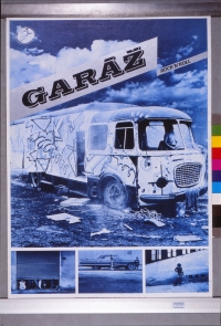 A poster of the Garáž band, the mid-1980s 