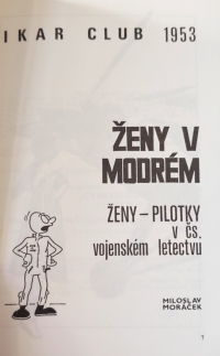 Publikace Ženy v modrém o ženách-pilotkách v čs. vojenském letectvu, autor Miloslav Moráček, 1953