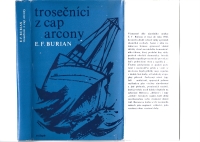 Přebal a anotace druhého vydání románu E. F. Buriana Trosečníci z Cap Arcony z roku 1976 (úryvek z románu je v dodatečných materiálech). Ilustroval, obálku a vazbu navrhl Karel Hruška