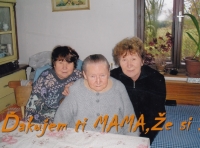 Marie Ryšavá (vlevo), maminka Anna a sestra Anna
