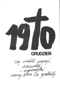 Publikace o událostech v Gdaňsku v prosinci 1970, kterou vydalo nezávislé nakladatelství v Gdaňsku v době Karnevalu Solidarity, kdy mohly vycházet knihy o zakázaných tématech