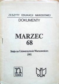 Publikace o protestech polských studentů v březnu 1968, která vyšla v roce 1981 v době Karnevalu Solidarity, kdy mohly vycházet knihy o zakázaných tématech