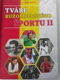 Tváre ružomberského športu II., autor Pavol Svrček