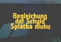 Výstava Splátka dluhu v Regensburgu, 2009