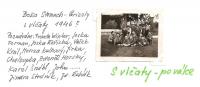 Boža Strauch - Grizzly with the Cub Scouts in 1946? - I recognize: Franta Winter, Joska Forman, Joska Řeřicha, Vašek Král, Honza Kulhavý, Jirka Chaloupka, Zdeněk Horský, Karel Šnábl, John..., Jindra Stráník, Zd. Řehák