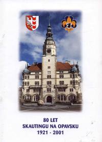 Book chronicling the 80 years of Scouting in the region of Opava