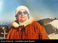 Wife of Mr. Šperka (she had a role in the film "Angel in the Mountains")